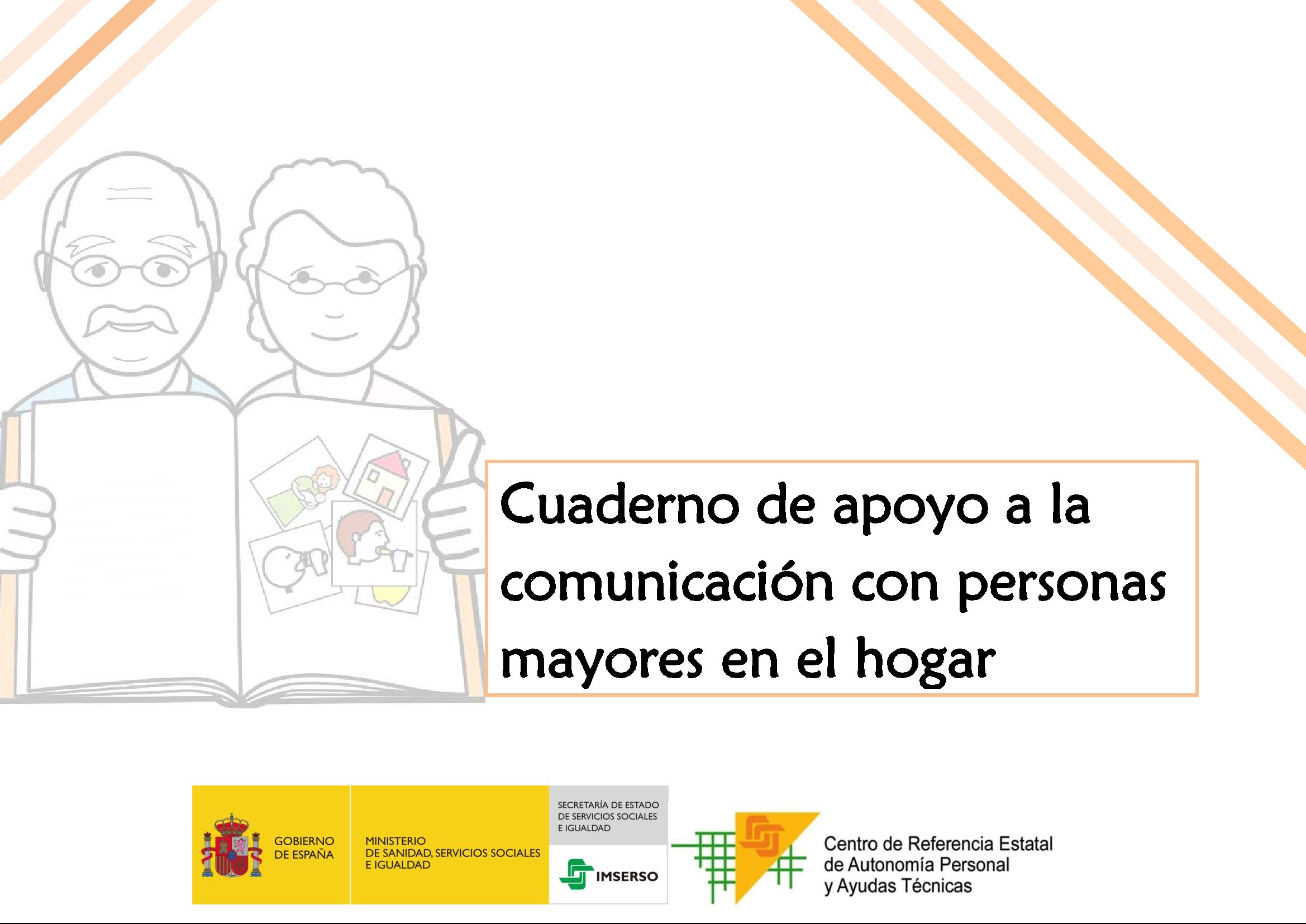 Cuaderno de apoyo a la comunicación con personas mayores en el Hogar