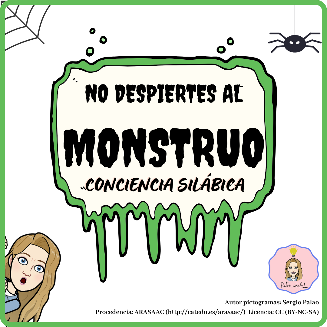 No despiertes al monstruo- Conciencia silábica
